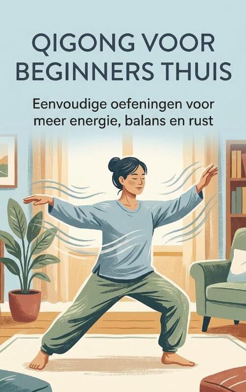 Qigong voor beginners thuis