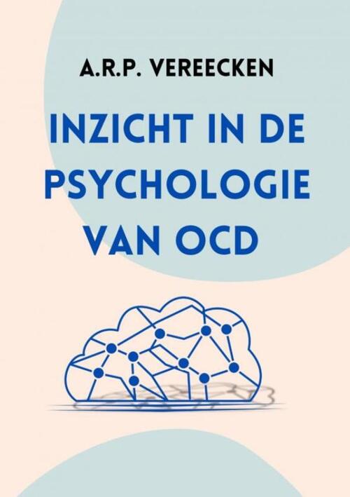 Inzicht in de psychologie van OCD