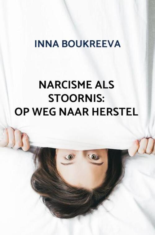 Narcisme als stoornis: op weg naar herstel