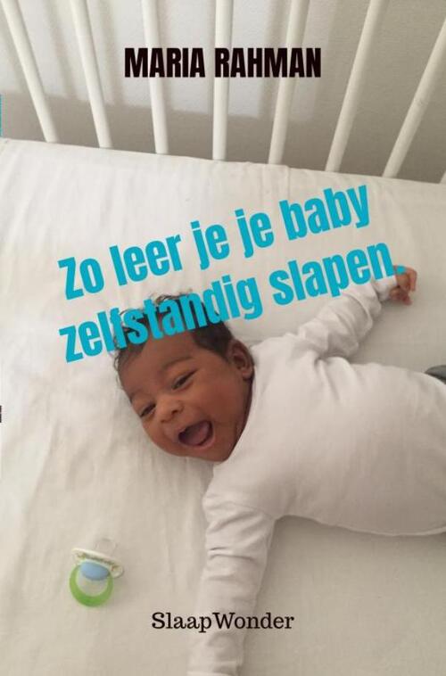 Zo leer je je baby zelfstandig slapen.