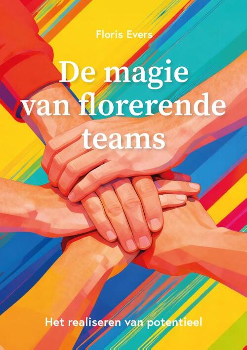 De magie van florerende teams