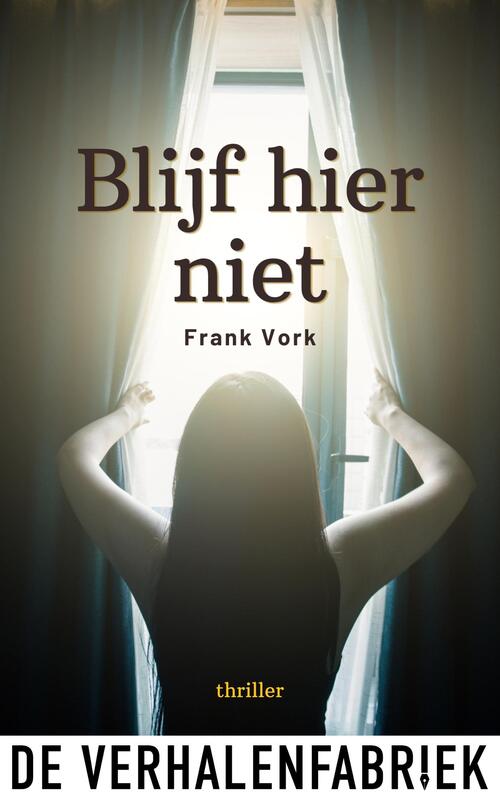 Blijf hier niet