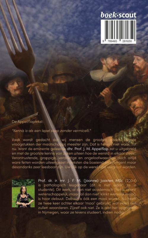 163 feitjes, gebaseerd op het wetenschappelijk onderzoek van Dhr. Prof. J. M. Appelflap