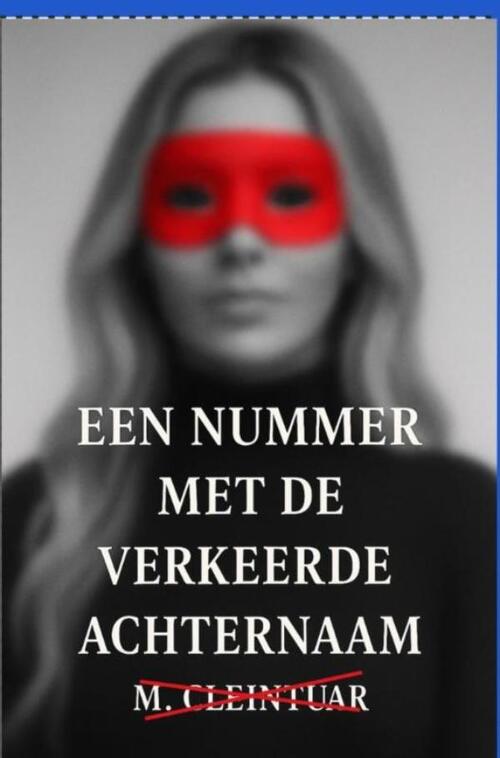 "Een Nummer met de Verkeerde Achternaam"