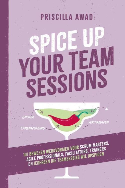 Spice Up Your Team Sessions, Priscilla Awad | Boek | 9789465333762 | Bruna