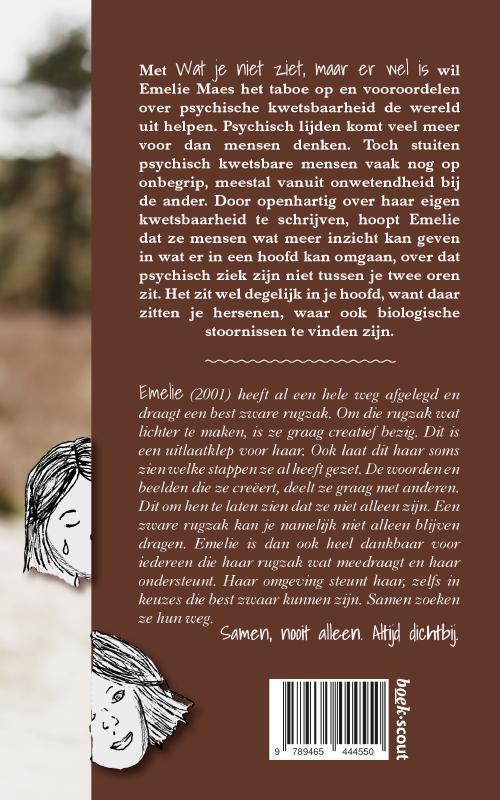 Wat je niet ziet, maar er wel is