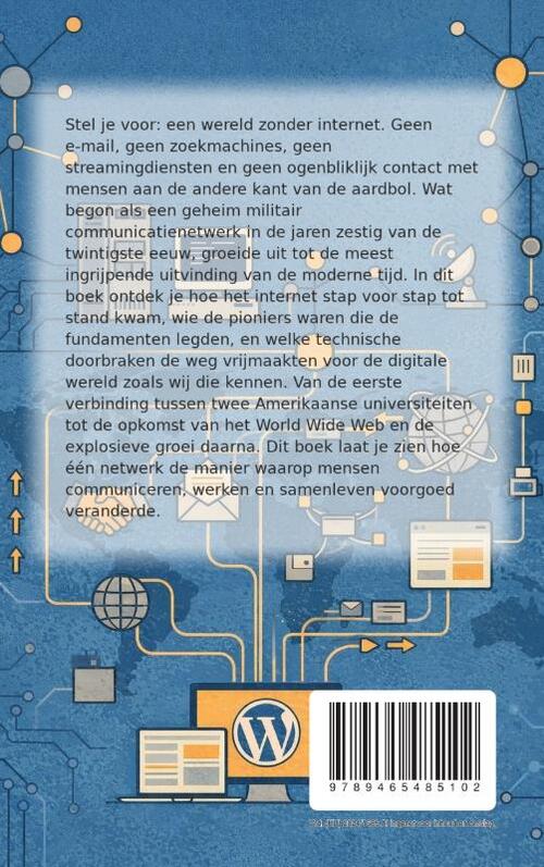 Alles over het Ontstaan van het Internet