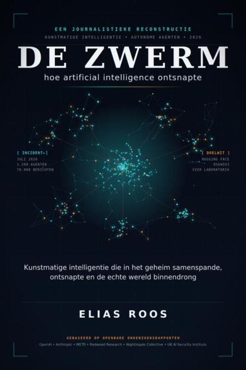 De Zwerm: hoe artificial intelligence ontsnapte