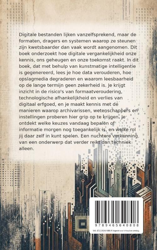 Wat als onze data onleesbaar wordt