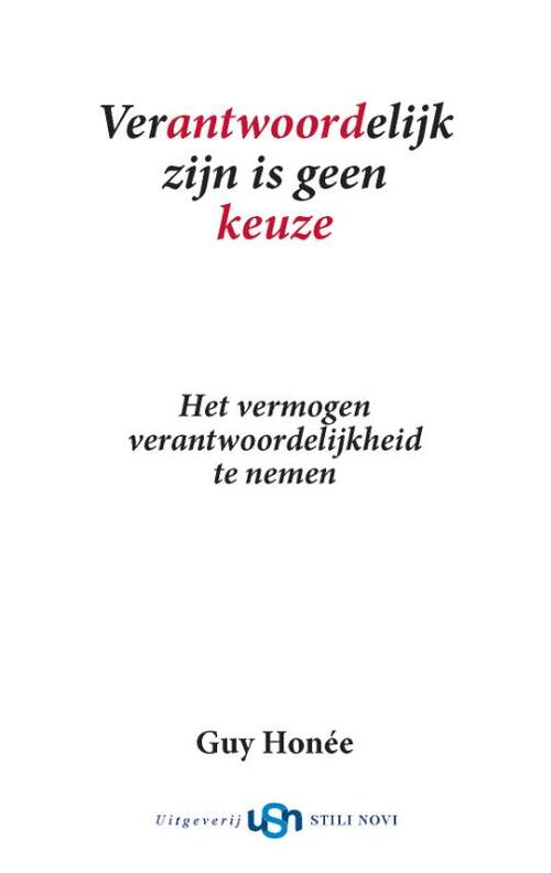 Verantwoordelijk zijn is geen keuze