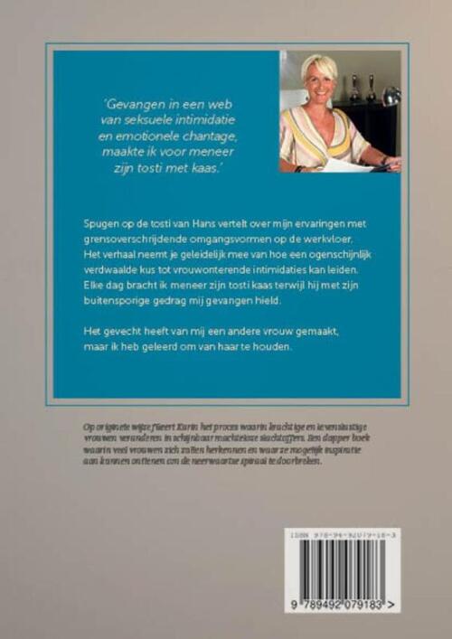 Spugen op de tosti van Hans