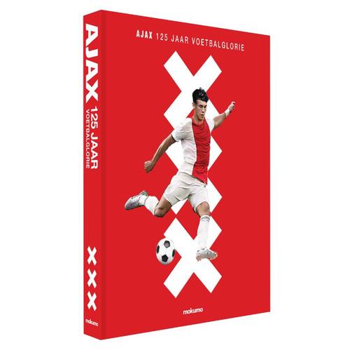 Ajax: 125 Jaar Voetbalglorie