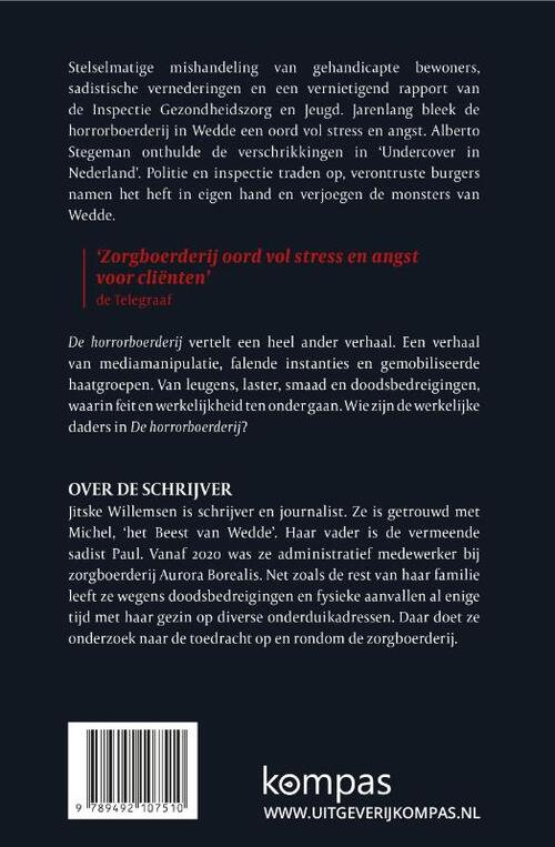 De horrorboerderij Aurora Borealis in Wedde