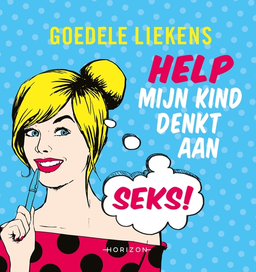 Help mijn kind denkt aan seks!