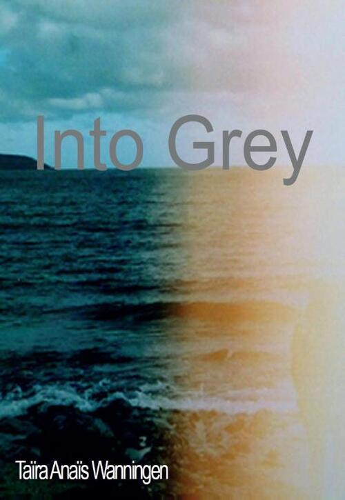 Into Grey