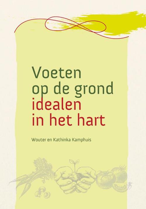 Voeten op de grond - idealen in het hart