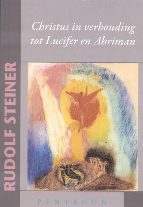 Christus in verhouding tot Lucifer en Ahriman