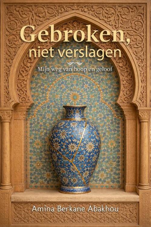Gebroken, niet verslagen