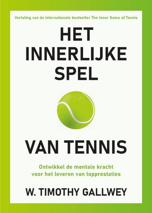 Het innerlijke spel van tennis
