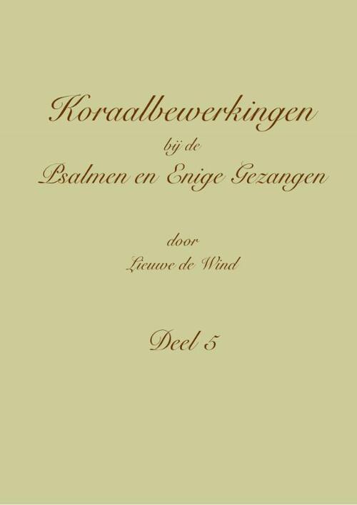 Koraalbewerkingen bij de Psalmen en Enige Gezangen