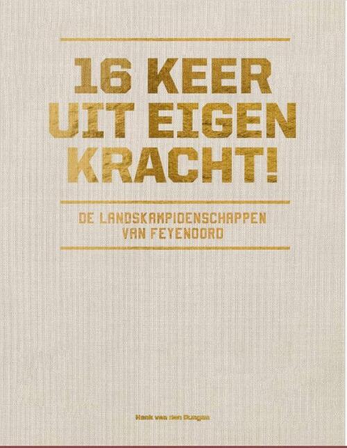 16 Keer Uit Eigen Kracht!
