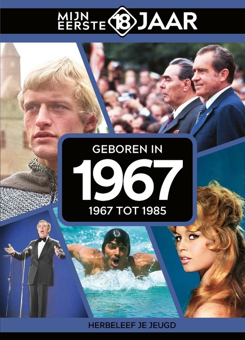 Mijn eerste 18 jaar - Geboren in 1967
