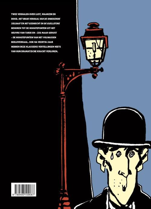 Het ware verhaal van de onbekende soldaat gevolgd door het gedrocht en de guillotine