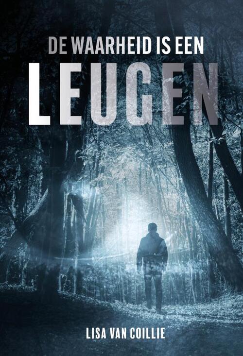 De waarheid is een leugen