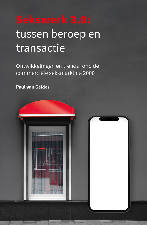 Sekswerk 3.0: tussen beroep en transactie
