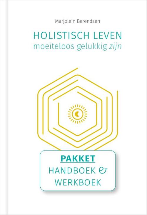 Holistisch leven, moeiteloos gelukkig zijn