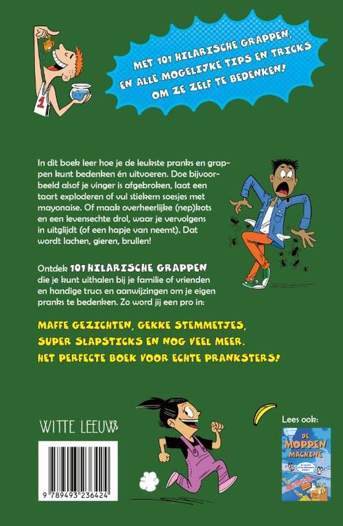 101 Geweldige Pranks (Die Je Overal Kunt Uithalen)