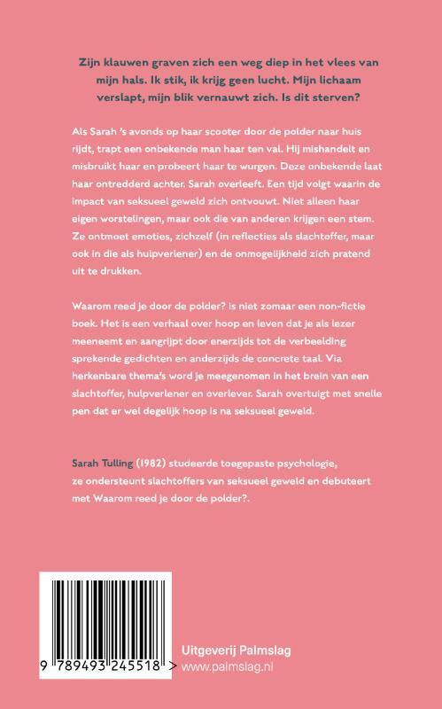 Waarom reed je door de polder?