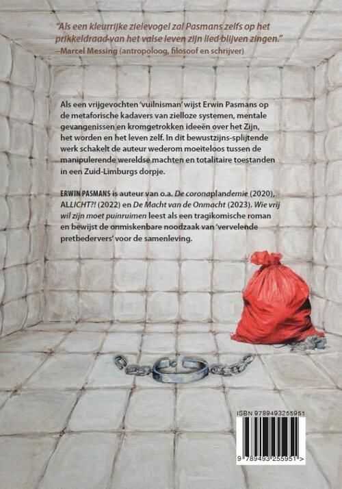 Wie vrij wil zijn moet puinruimen