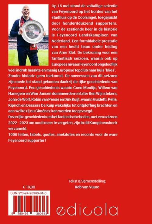 Feyenoord, niets is sterker dan dat ene woord, Rob van Vuure Boek 9789493300613 Bruna Feyenoord, niets is sterker dan dat ene woord, Rob van Vuure Boek 9789493300613 Bruna