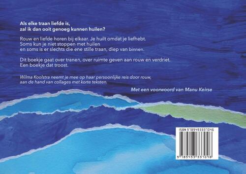 Als tranen mogen stromen ontstaat een zee van liefde