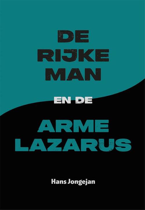 De rijke man en de arme Lazarus