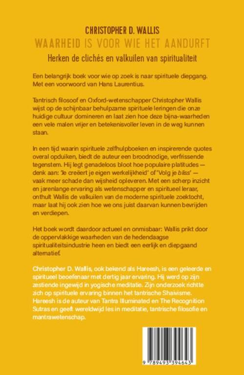 Waarheid is voor wie het aandurft
