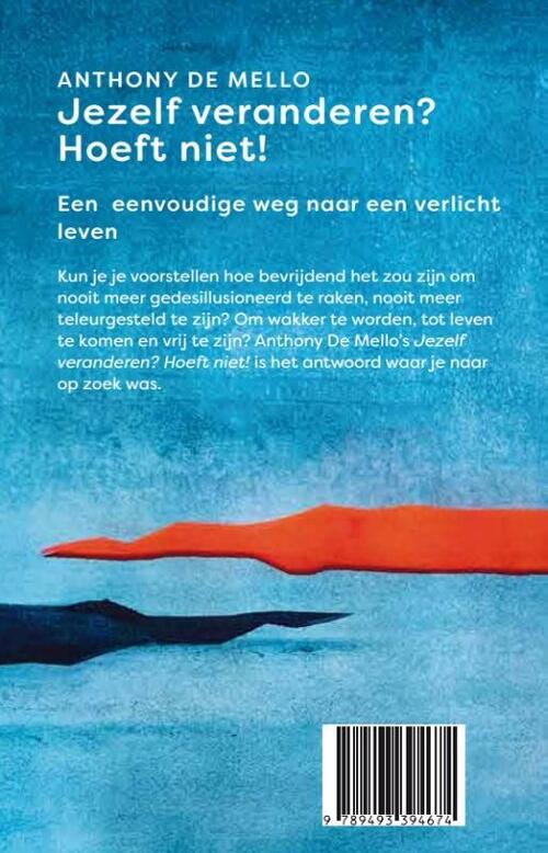 Jezelf veranderen? Hoeft niet!