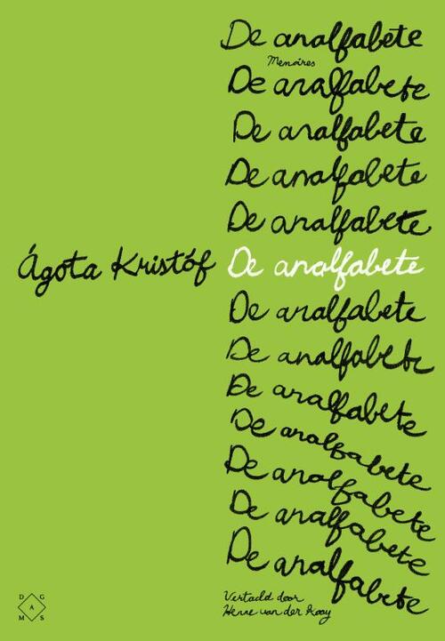 De analfabete, Ágota Kristóf | Boek | 9789493399846 | Bruna