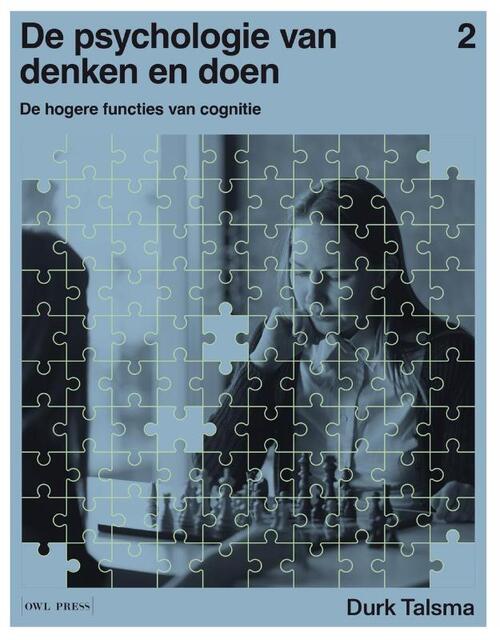 De psychologie van denken en doen 2 - De hogere functies van cognitie