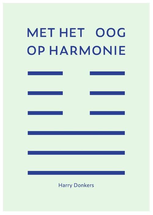 Met het oog op harmonie