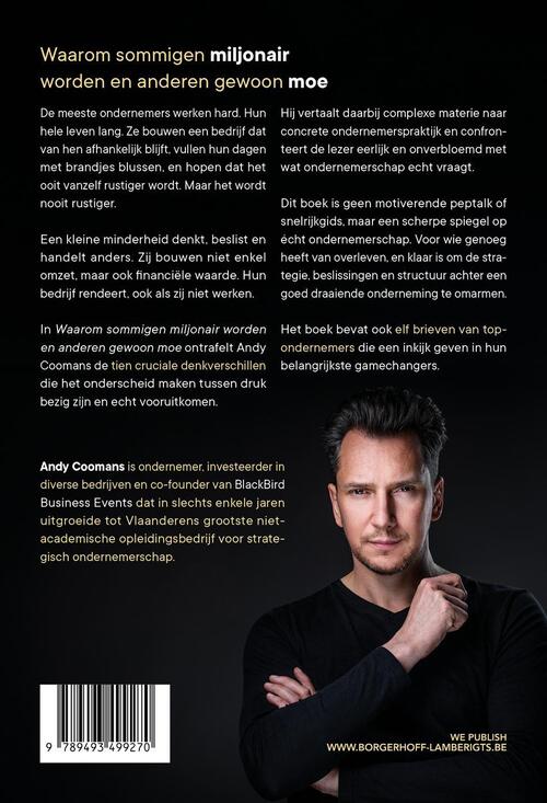 Waarom sommigen miljonair worden en anderen gewoon moe