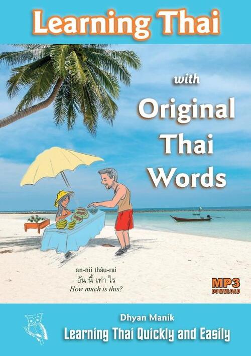 Learning Thai with Original Thai Words