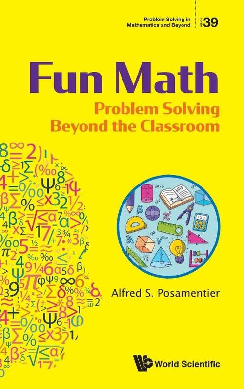 Fun Math: Problem Solving Beyond The Classroom