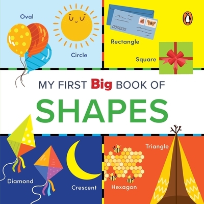 My First Big Book of Shapes: Illustrated Board Book of Shapes for Preschool Kids, Toddlers Book for 1+ [Penguin Early Learning Series]