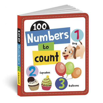 100 Numbers to Count: Board Book of Numbers 1 to 100 for Preschool Kids, Toddlers [Penguin Early Learning Series]