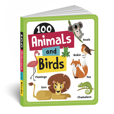 100 Animals & Birds: Board Book of First 100 Most Important Animals & Birds for Preschool Kids, Toddlers [Penguin Early Learning Series]