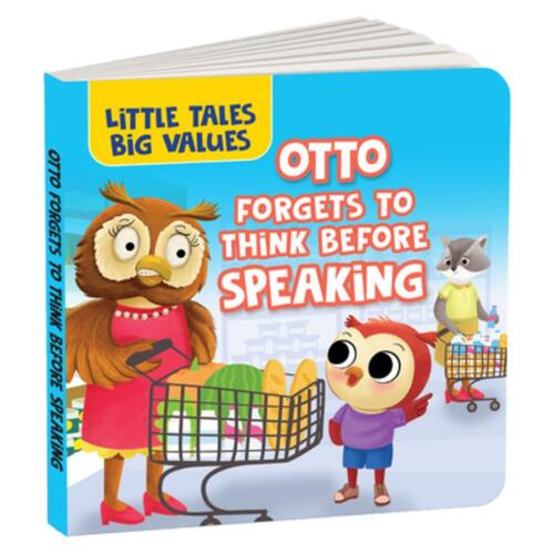 Little Tales Big Values: Otto Forgets to Think Before Speaking: Delightful Stories Instilling Values and Morals Book for 2+ [Penguin Early Learning Se