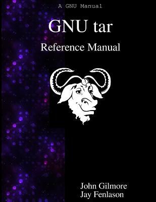GNU tar Reference Manual: GNU tar: an archiver tool