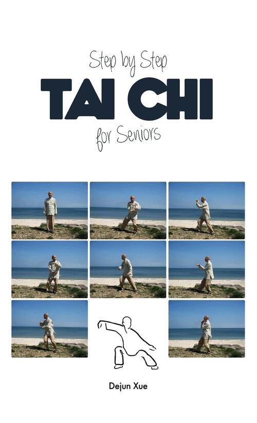 Tai Chi for Seniors, Step by Step